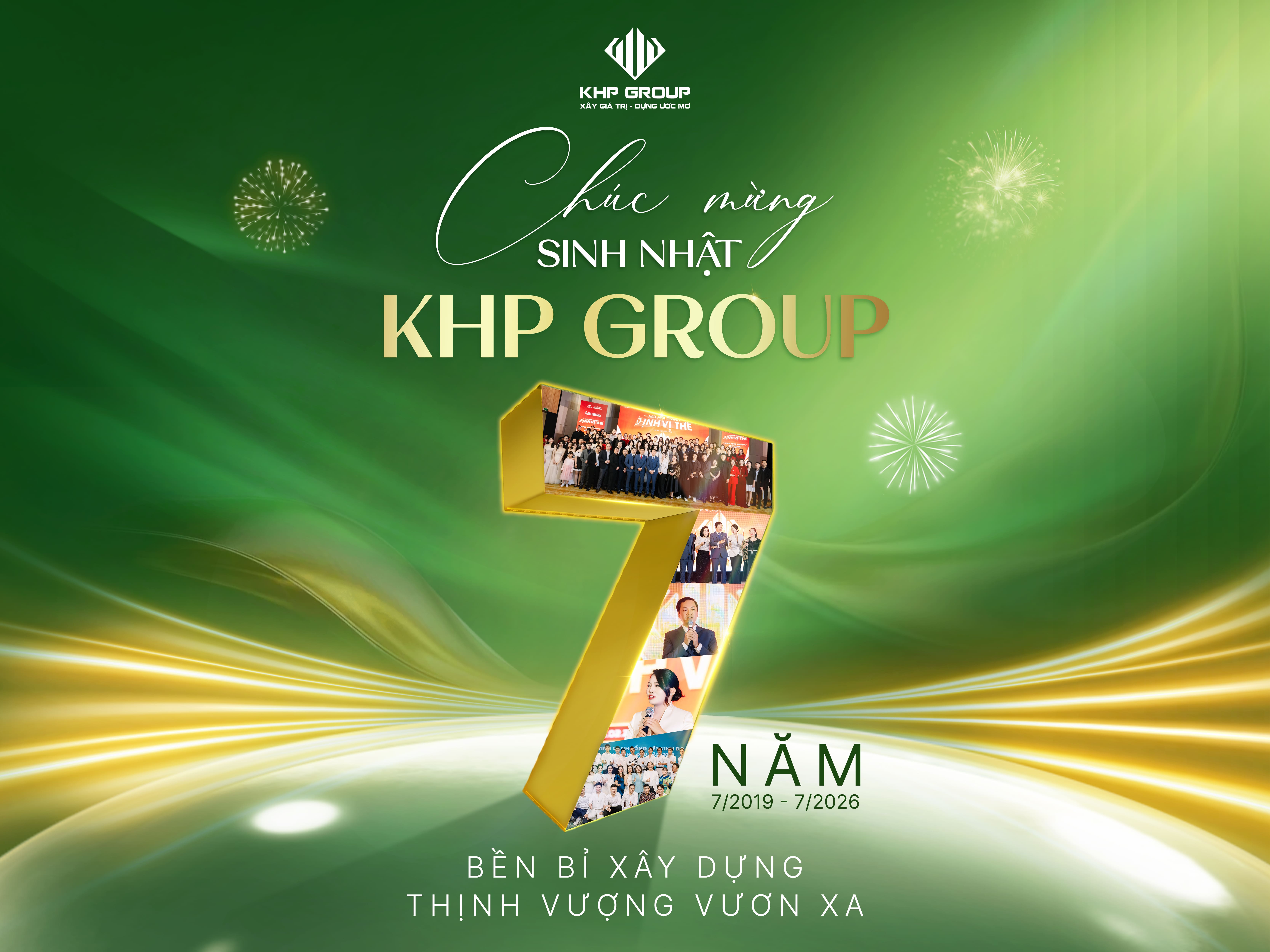 KHP GROUP KỶ NIỆM 7 NĂM THÀNH LẬP: BỀN BỈ XÂY DỰNG – THỊNH VƯỢNG VƯƠN XA